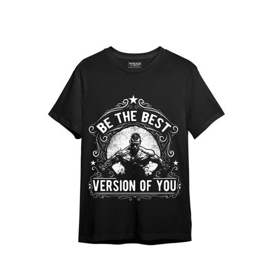BE THE BEST VERSION PRINTED T-SHIRT