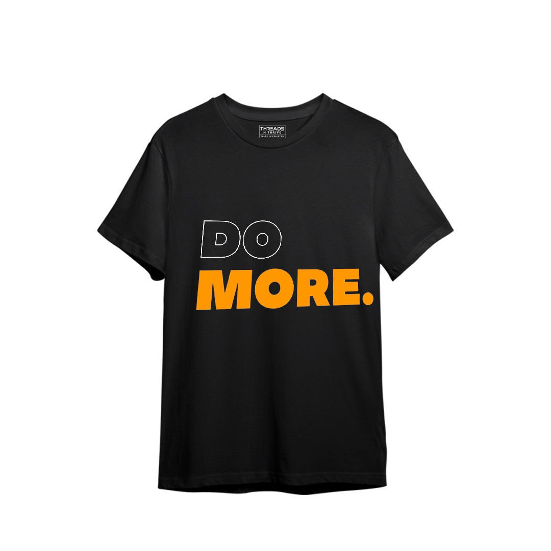 DO MORE PRINTED T-SHIRT